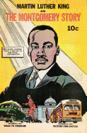 Martin Luther King and the Montgomery Story