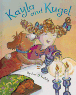 Kayla and Kugel