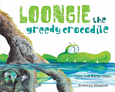 Loongie the Greedy Crocodile