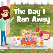 The Day I Ran Away