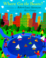 Where Go the Boats?: Play-Poems