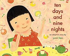 Ten Days and Nine Nights: An Adoption Story