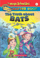 The Truth about Bats