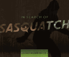 In Search of Sasquatch