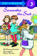 Samantha the Snob