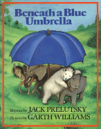 Beneath a Blue Umbrella