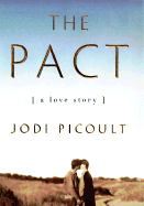 The Pact: A Love Story