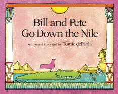 Bill and Pete Go Down the Nile