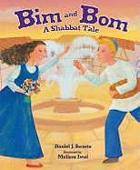Bim and Bom: A Shabbat Tale