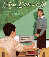 Miss Little's Gift