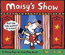 Maisy's Show