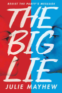 The Big Lie