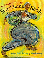 Sojourner Truth's Step-Stomp Stride