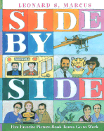 Side by Side: Five Favorite Picture-Book Teams Go to Work