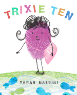 Trixie Ten
