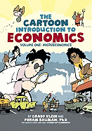 Microeconomics: The Cartoon Introduction to Economics