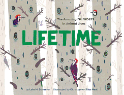 Lifetime: The Amazing Numbers in Animal Lives