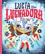 Lucía the Luchadora