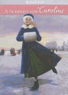 A Surprise for Caroline