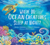 Where Do Ocean Creatures Sleep at Night?