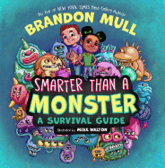 Smarter Than a Monster: A Survival Guide