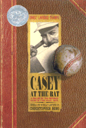 Casey at the Bat: A Ballad of the Republic Sung in the Year 1888