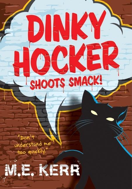 Dinky Hocker Shoots Smack!