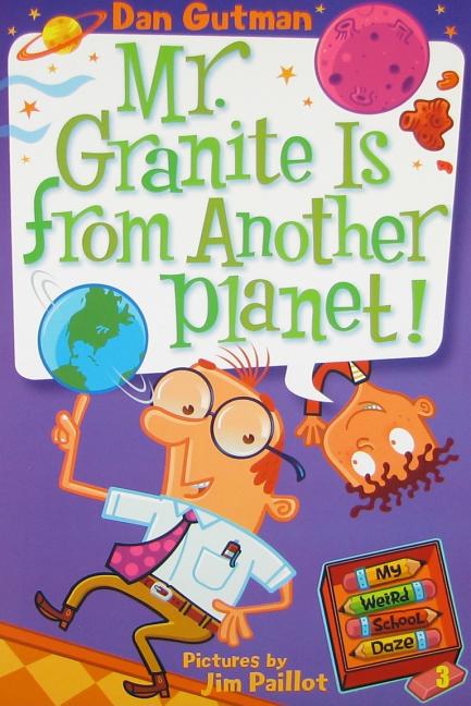 Mr. Granite Is from Another Planet!