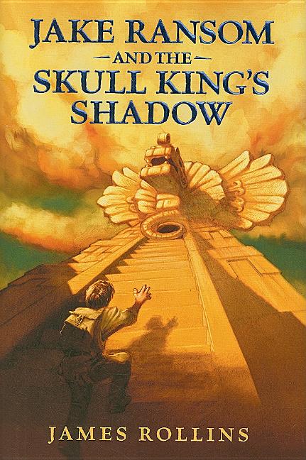 Jake Ransom and the Skull King's Shadow