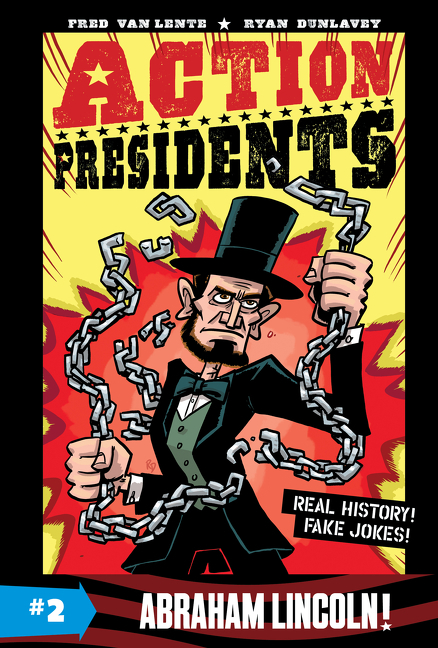 Action Presidents: Abraham Lincoln!