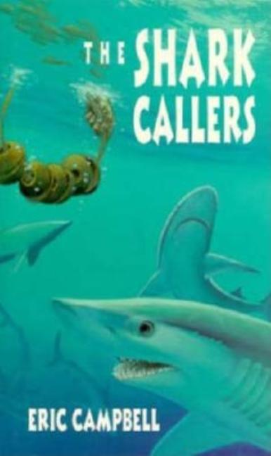 The Shark Callers