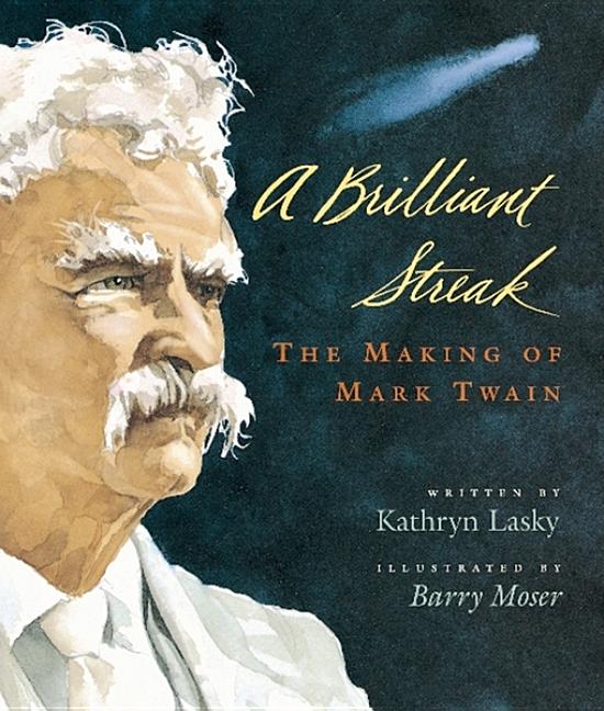 A Brilliant Streak: The Making of Mark Twain