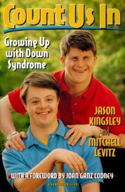 Count Us in: Growing Up with Down Syndrome