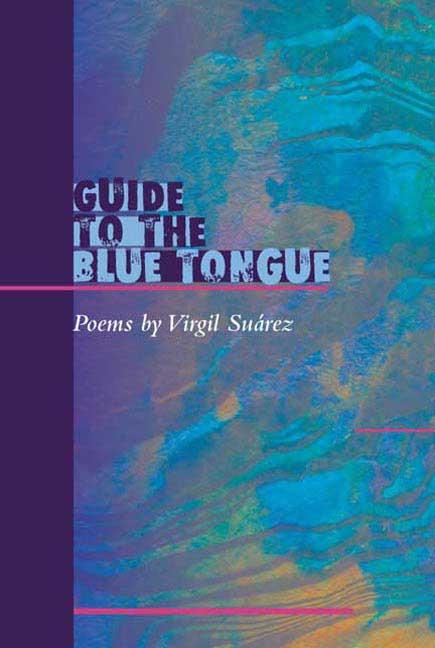 Guide to the Blue Tongue: Poems