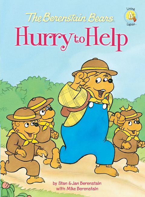 The Berenstain Bears Hurry to Help