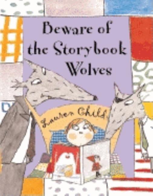 Beware of the Storybook Wolves