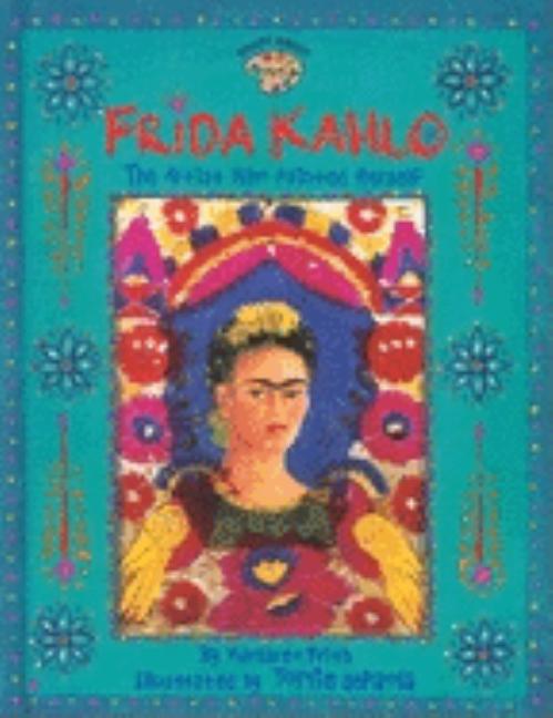 Frida Kahlo: The Artist Who Painted Herself