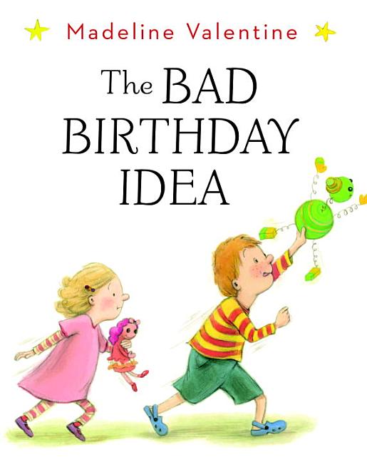 The Bad Birthday Idea