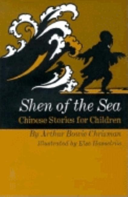 Shen of the Sea: Chinese Stories for Children