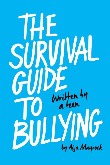 The Survival Guide to Bullying