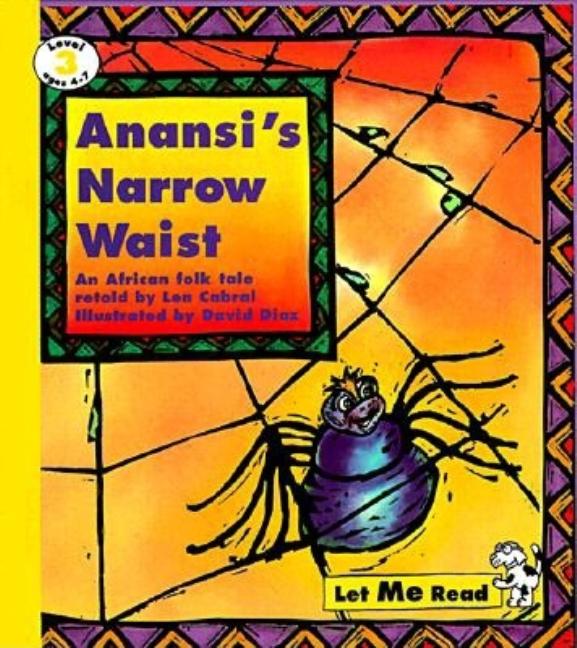 Anansi's Narrow Waist