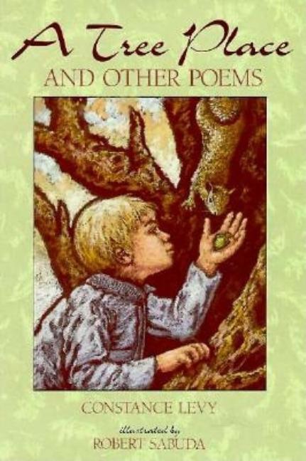 A Tree Place: And Other Poems