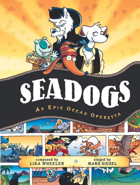 Seadogs: An Epic Ocean Operetta