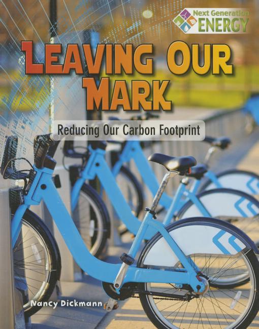 Leaving Our Mark: Reducing Our Carbon Footprint