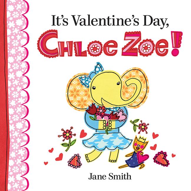 It's Valentine's Day, Chloe Zoe!