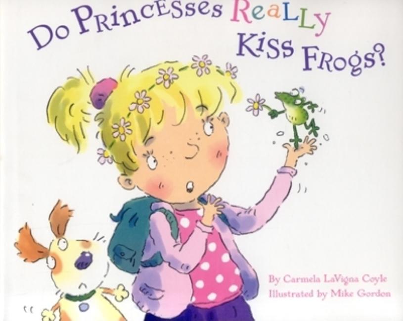 Do Princesses Really Kiss Frogs?