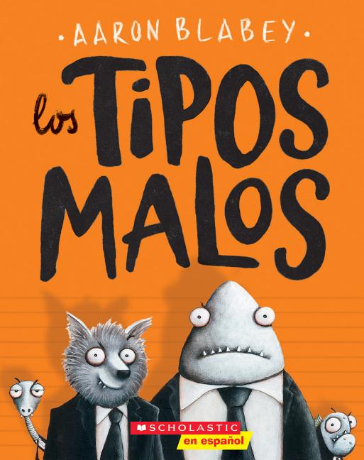 Los tipos malos 