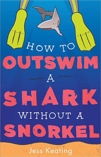 How to Outswim a Shark Without a Snorkel