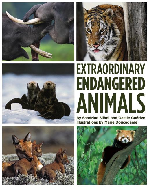 Extraordinary Endangered Animals