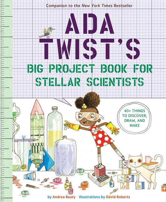 Ada Twist's Big Project Book for Stellar Scientists